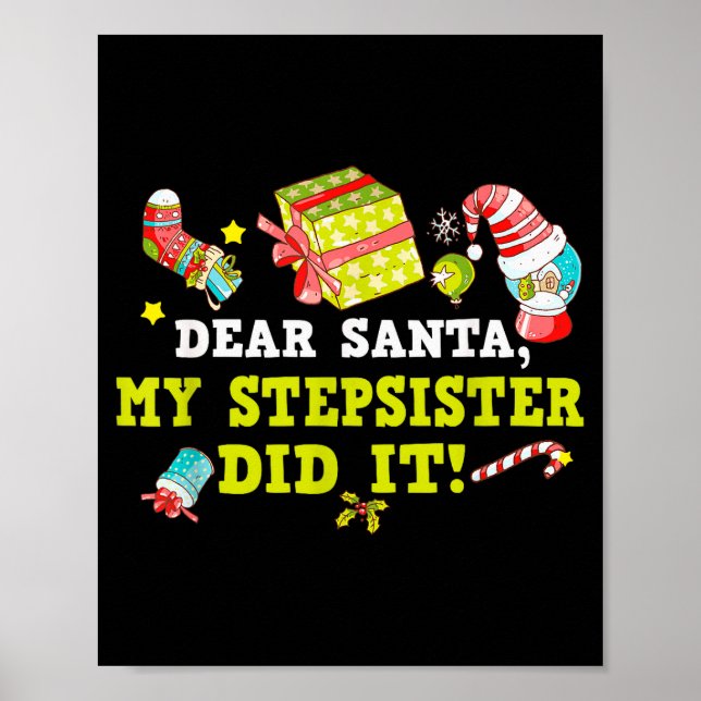 Poster Funny Letter To Santa My Stepsister Did It Christm (Devant)