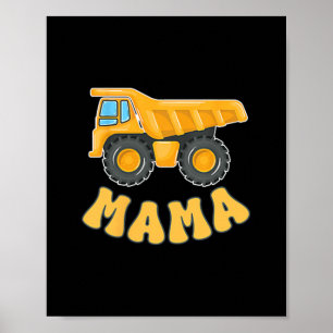 Poster Funny Mama Construction Excavateur Enfants Corresp