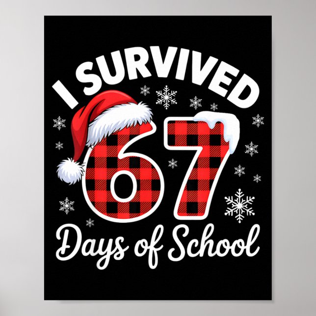 Poster Funny Meme Six Seven Christmas I Survived 67 Days  (Devant)