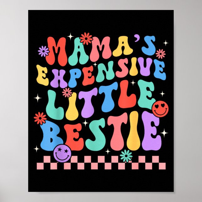 Poster Funny Mom Mother Mama's Expensive Little Ie  (Devant)
