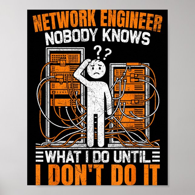 Poster Funny Network Engineer Design For Men Network Engi (Devant)