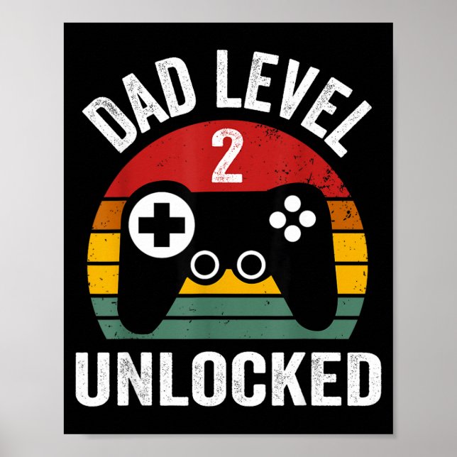 Poster Funny New Dad Shirt Dad Level 2 Unlocked For 2 Kid (Devant)