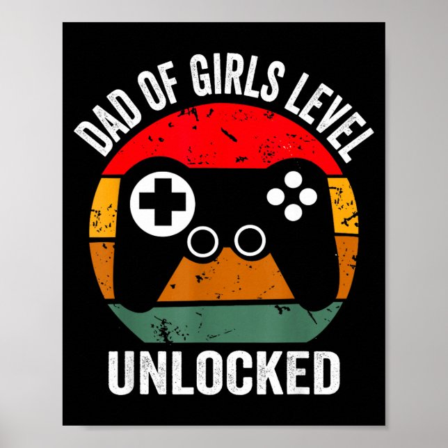 Poster Funny New Dad Shirt Dad Of Girls Level Unlocked Te (Devant)