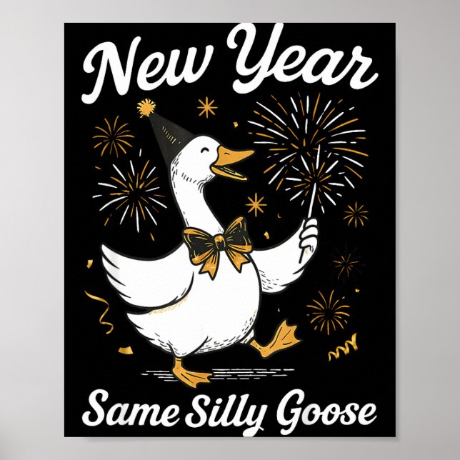 Poster Funny New Year Same Silly Goose Happy New Year 202 (Devant)