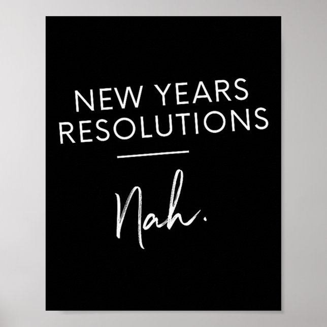 Poster Funny New Years Resolution Gift - New Years Resolu (Devant)