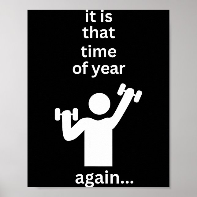 Poster Funny New Years Resolution Workout Gym Time Exerci (Devant)