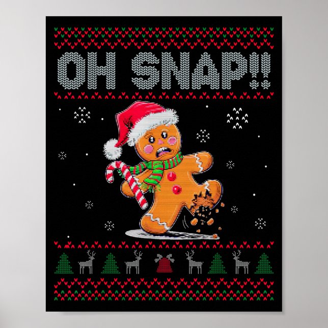 Poster Funny Oh Snap Gingerbread Ugly Christmas Costume W (Devant)