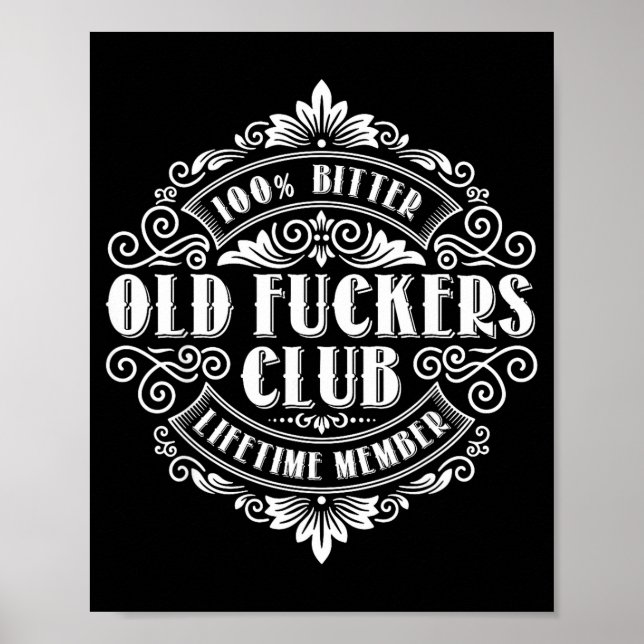 Poster Funny Old Forers Club 100% Bitter Lifetime Member  (Devant)