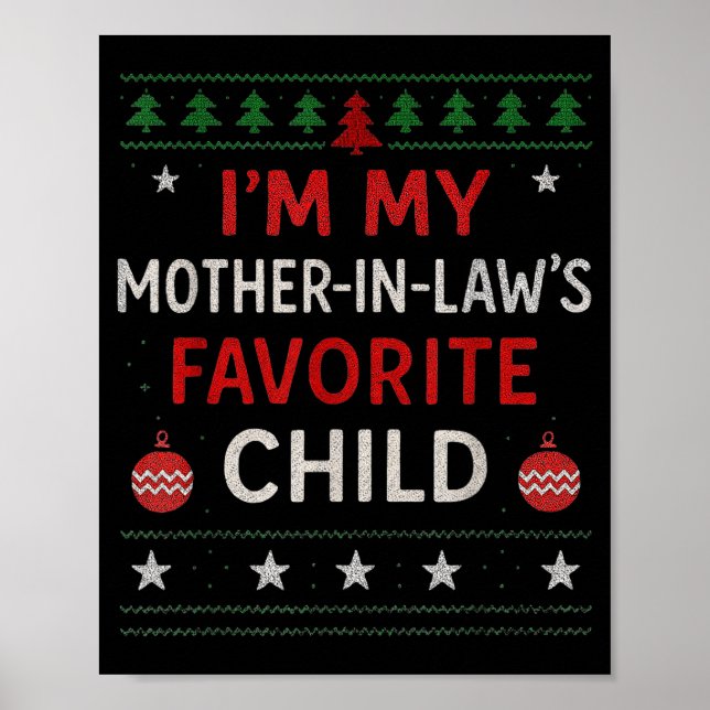 Poster Funny Parent - Im My Mother In Laws Favorite Child (Devant)