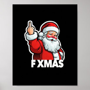 Poster Funny Père Noël F Xmas Anti Holiday Bah Humbug Chr