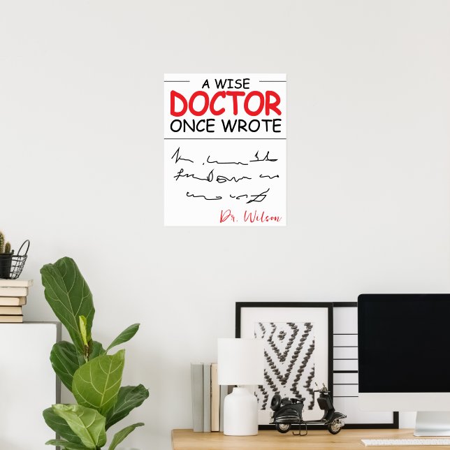 Poster Funny Personalized Doctor drôle docteur disant (Bureau à domicile)