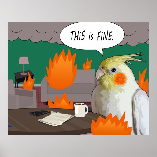 Poster Funny Pet Cockatiel Quarantine C'Est Un Mème Fin (Devant)