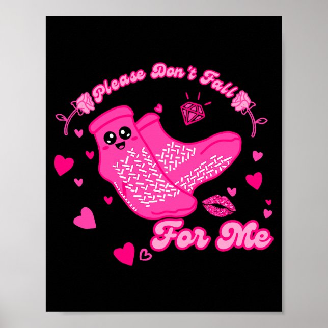 Poster Funny Please Don't Fall For Me Medical Non Slip So (Devant)