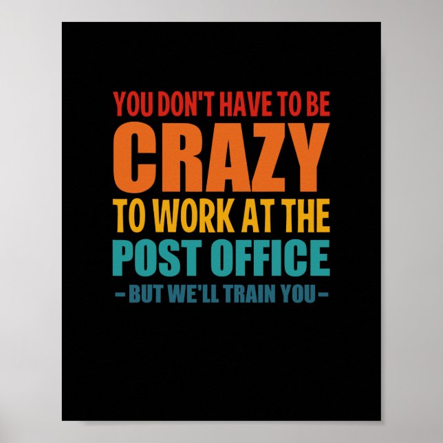 Poster Funny Post Office Worker Crazy Postal Worker, mail (Devant)