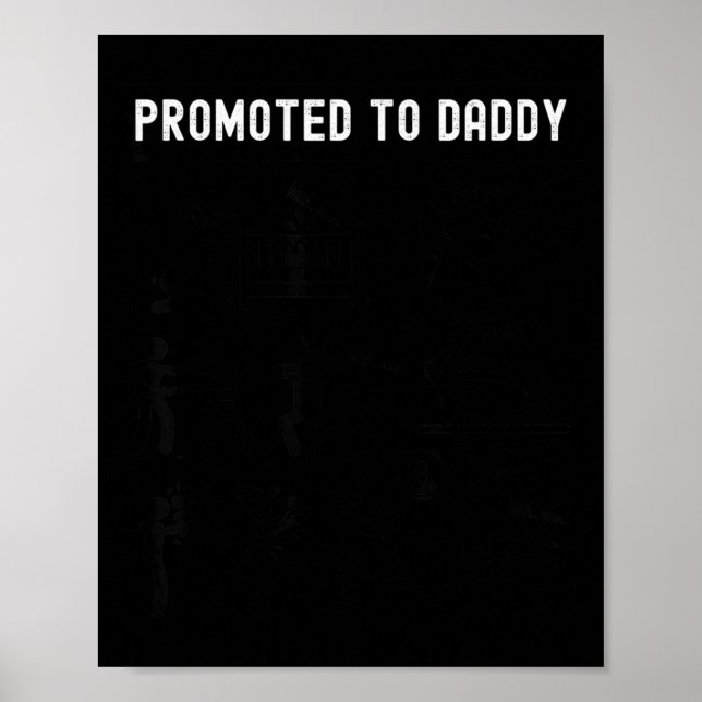 Poster Funny Promoted To Daddy Baby Gift For New Daddy 20 (Devant)