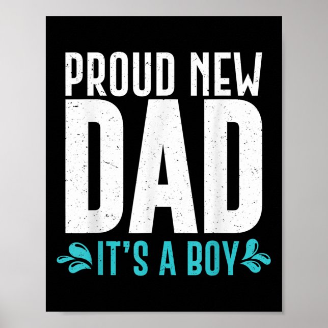 Poster Funny Proud New Dad It's A Boy Gift For Men Cool N (Devant)