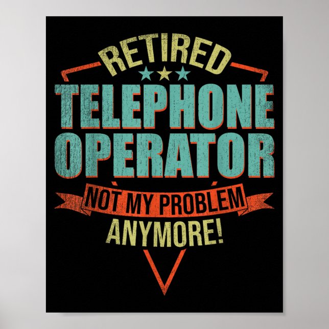Poster Funny Quote For Retired Telephone Operator  (Devant)