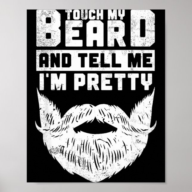 Poster Funny Quote Gift For Bearded Men And Beard Lovers  (Devant)