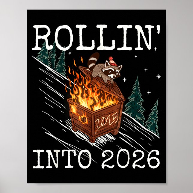Poster Funny Raccoon Rolling Into 2026 Retro New Year 202 (Devant)