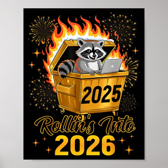 Poster Funny Raccoon Rollin's Into 2026 New Year Matching (Devant)
