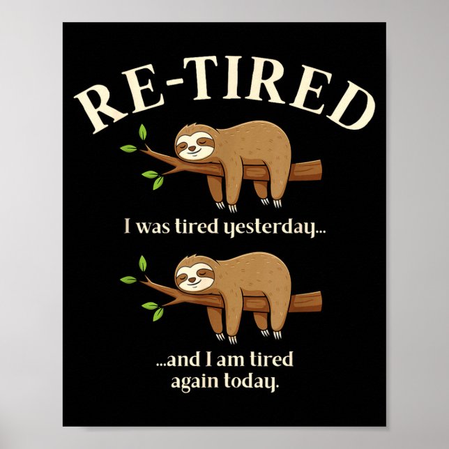 Poster Funny Re-tired Definition Sloth  (Devant)