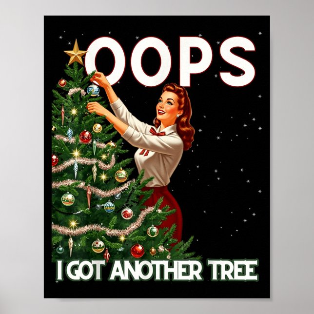 Poster Funny Retro Christmas Oops I Got Another Tree  (Devant)