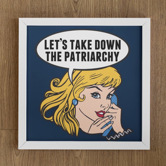 Poster Funny Retro féministe Pop Art Anti Patriarchie (Créateur téléchargé)