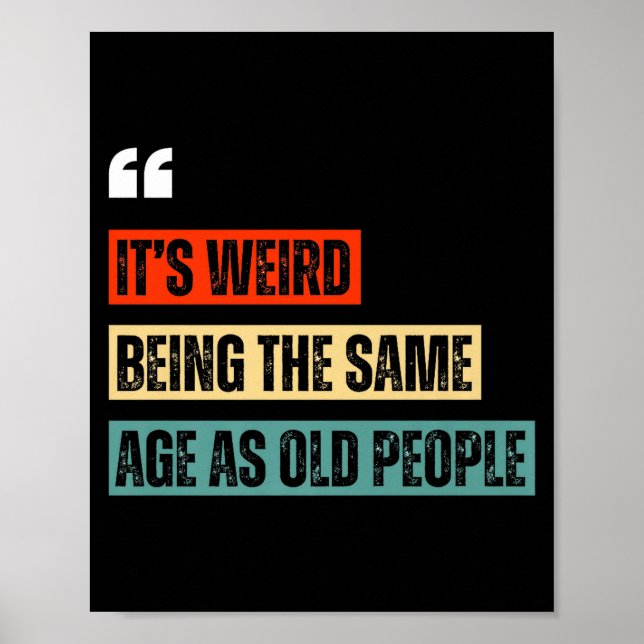 Poster Funny Retro Sarcastic Quotes Design Over 40's Humo (Devant)