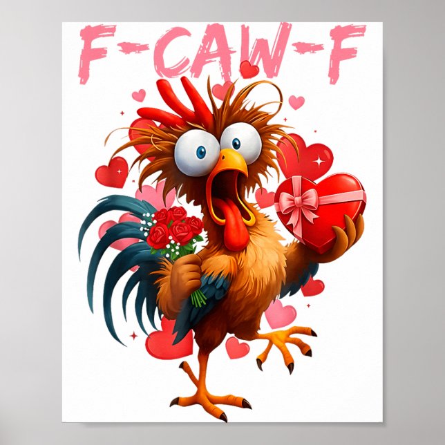Poster Funny Rooster F-caw-f Valentines Day Chicken Fcawf (Devant)