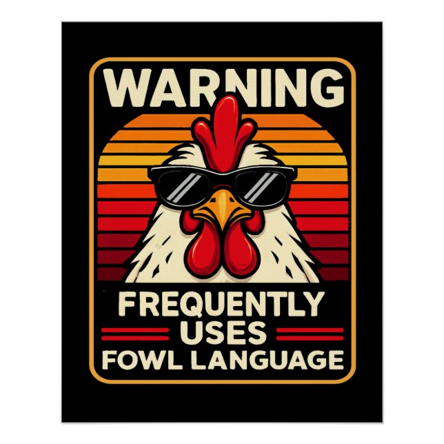 Poster Funny Rooster - Fowl Language – Humor Chicken (Devant)