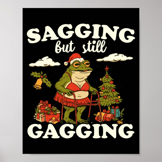 Poster Funny Sagging But Still Gagging Santa Frog Meme Ch (Devant)
