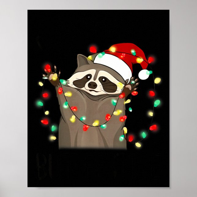 Poster Funny Santa Racoon Overstimulated But Festive Xmas (Devant)