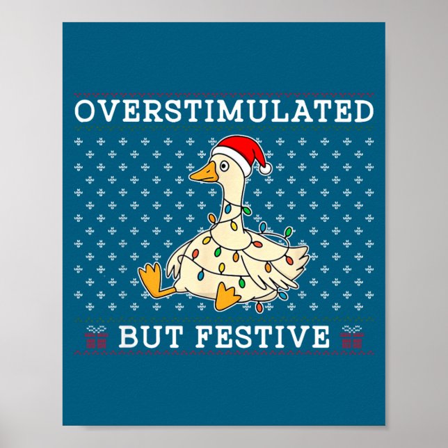 Poster Funny Santa Silly Goose Overstimulated But Festive (Devant)