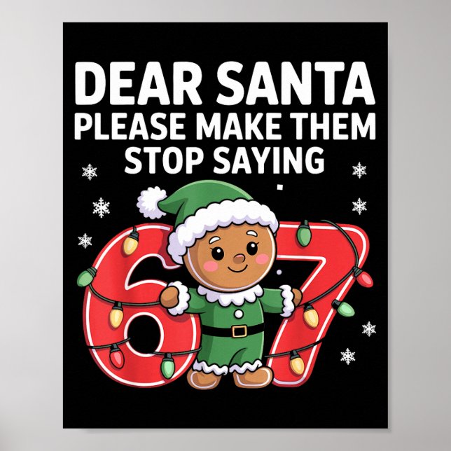 Poster Funny Santa Stop 67 Gingerbread Six Seven Meme  (Devant)