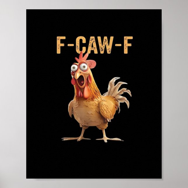 Poster Funny Screaming Chicken F-Caw-F Joke Design Classi (Devant)