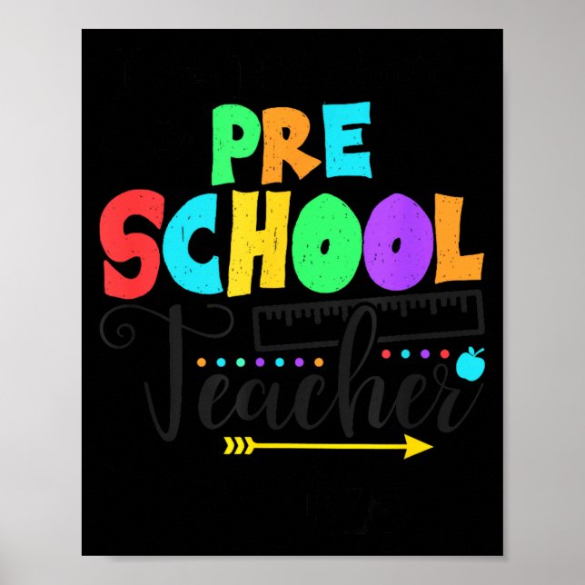 Poster Funny Short School Teacher Quote Saying Pre School (Devant)