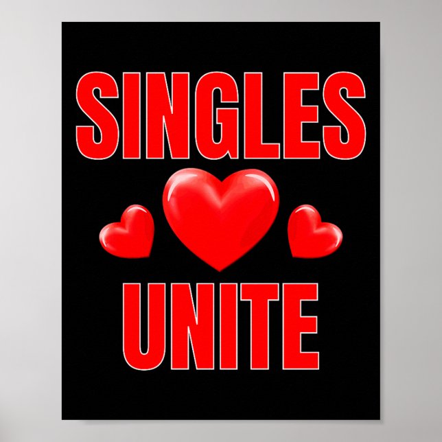 Poster Funny Singles Unite Valentines Day Humor For Singl (Devant)