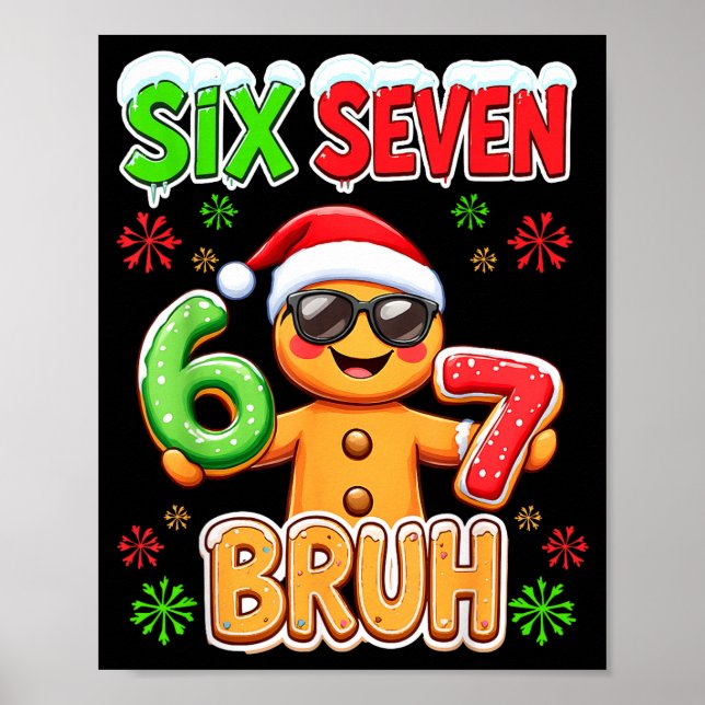 Poster Funny Six Seven 67 Gingerbread Meme Xmas Christmas (Devant)