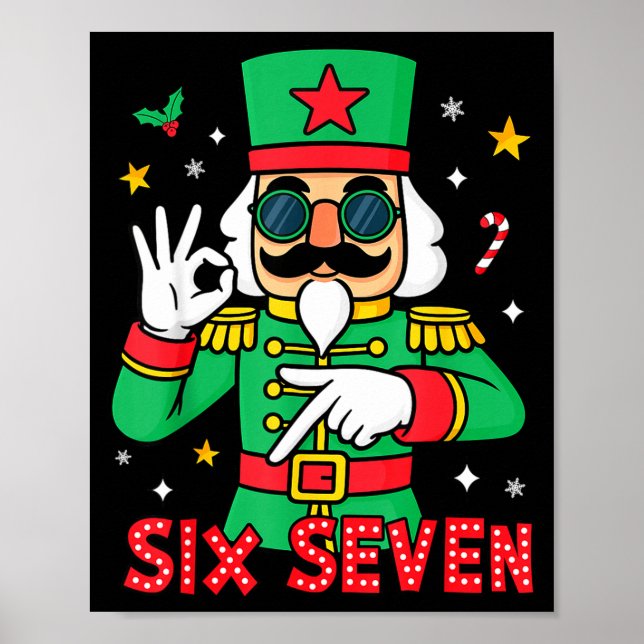 Poster Funny Six Seven Meme Christmas Nutcracker Saying 6 (Devant)