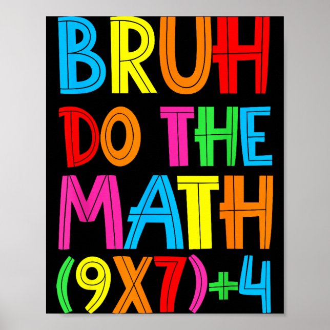 Poster Funny Six Seven Teacher Student Bruh Do The Math 6 (Devant)