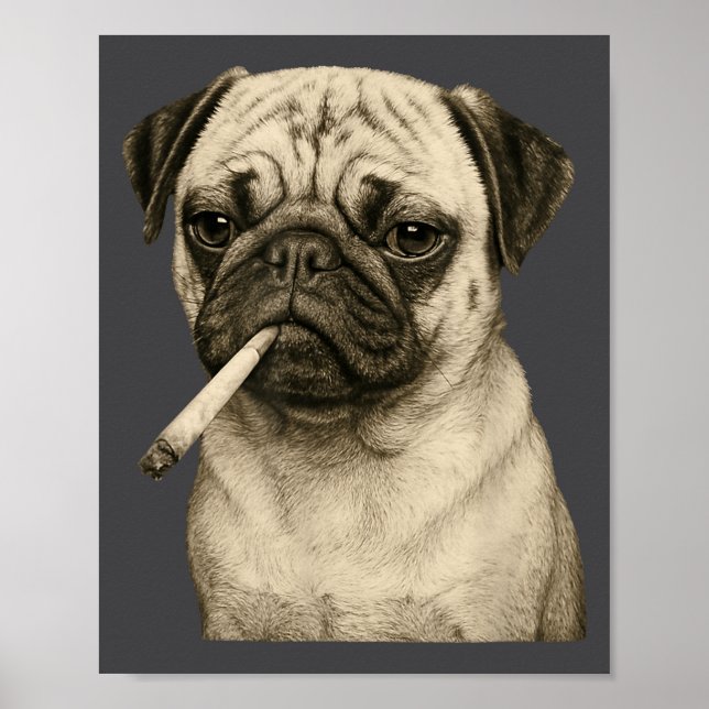 Poster Funny Smoking Pug Dog Cigarette Gen Z Meme Graphic (Devant)