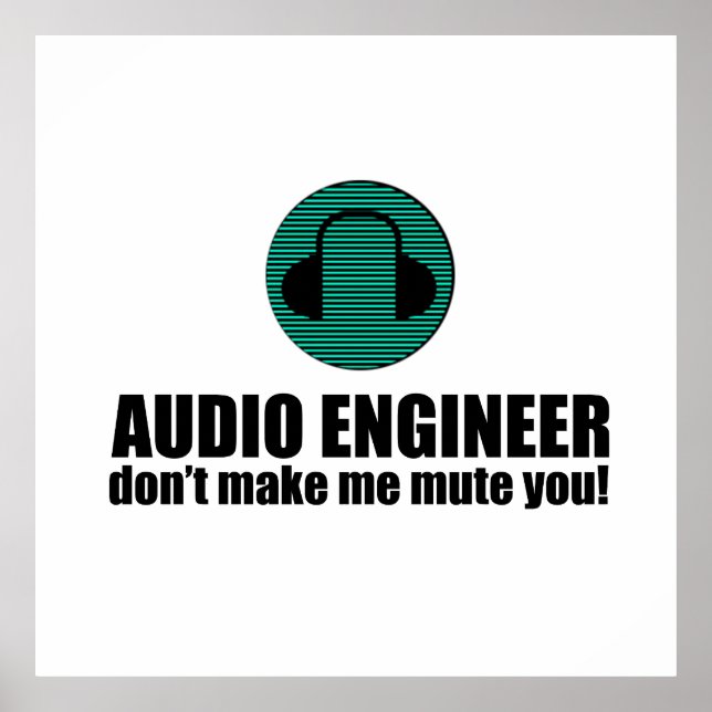 Poster Funny Sound Engineer saying Audio Engineering (Devant)