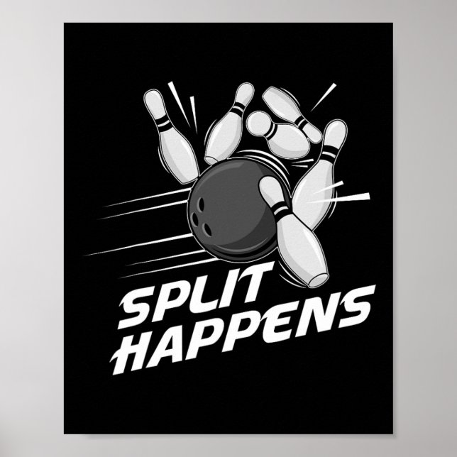 Poster Funny Split Happens Bowling Team Bowling Squad Spl (Devant)