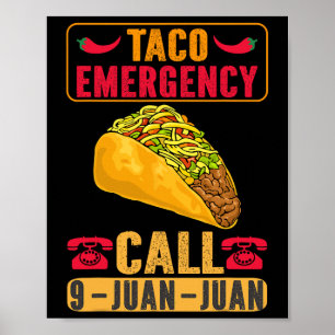 Poster Funny Taco Urgence Cinco De Mayo Hommes Fête des f