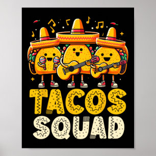 Poster Funny Tacos Squad Cinco De Mayo Parti Mexicain Tac