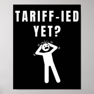 Poster Funny Tarifs Terrifiés Tarifs Anti-Trump Poli