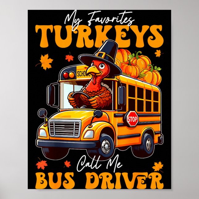 Poster Funny Thanksgiving Turkey Bus Driver School Gift  (Devant)