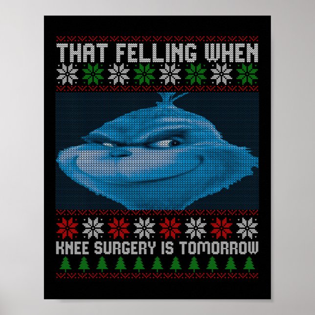 Poster Funny That Feeling When Knee Surgery Is Tomorrow U (Devant)