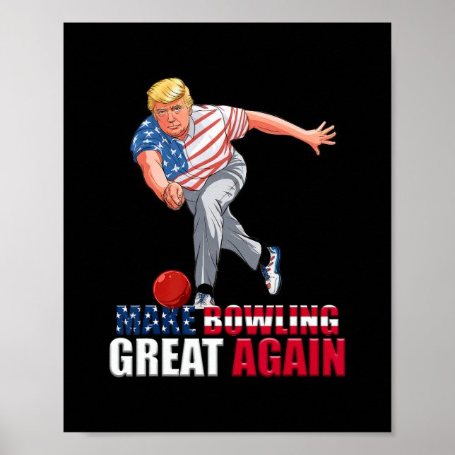 Poster Funny Trump Bowling Make Bowling Great Again  (Devant)