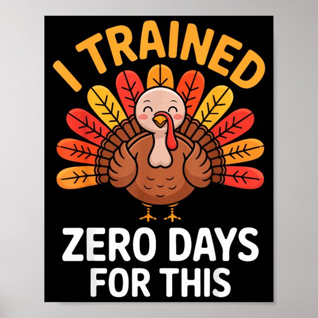Poster Funny Turkey Saying Thanksgiving Trot I Trained Ze (Devant)
